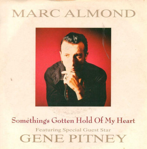 Marc Almond-Something's Gotten Hold Of Heart-Parlophone-7" Vinyl P/S