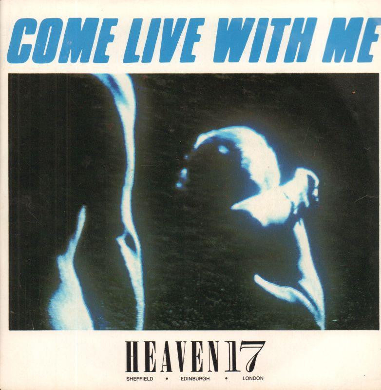Heaven 17-Come Live With Me-7" Vinyl P/S