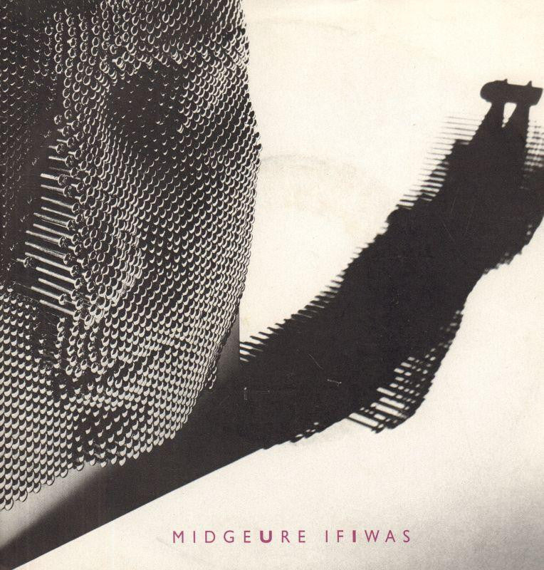 Midge Ure-If I Was-7" Vinyl P/S