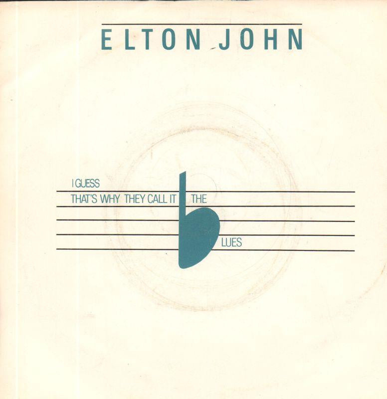 Elton John-That€™s Why They Call It The Blues-7" Vinyl P/S
