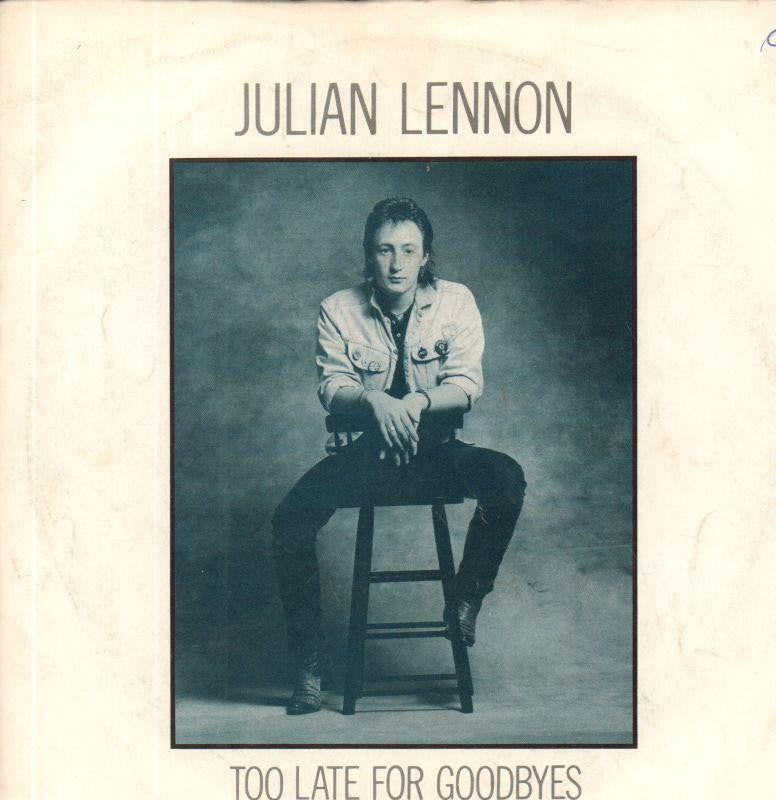 Julian Lennon-Too Late For Goodbyes-7" Vinyl P/S