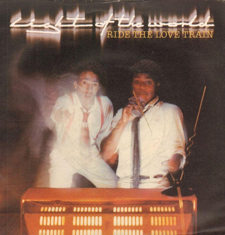 Light of The World-Ride The Love Train-7" Vinyl P/S