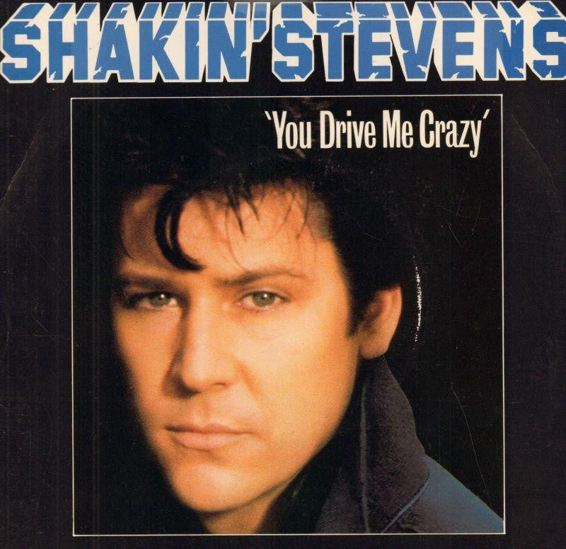 Shakin' Stevens-You Drive Me Crazy-7" Vinyl P/S