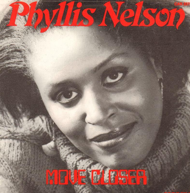 Phyllis Nelson-Move Closer-7" Vinyl P/S