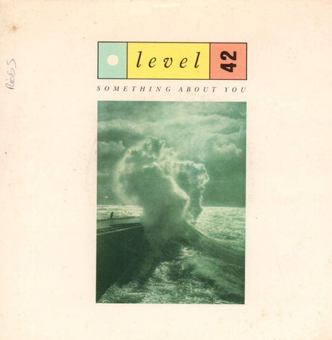 Level 42-Something About You-7" Vinyl P/S