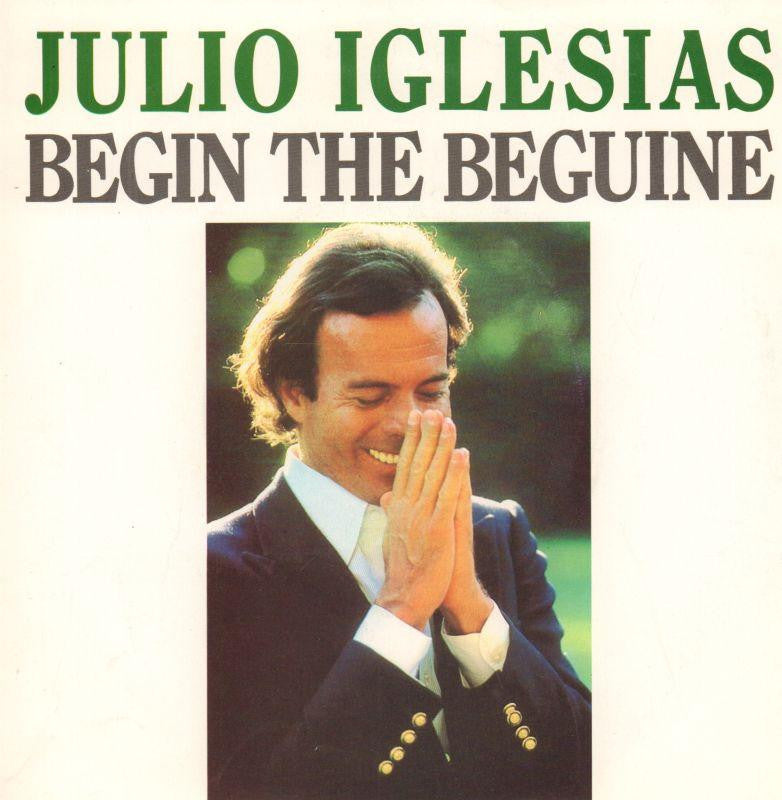 Julio Iglesias-Begin The Beguine-7" Vinyl P/S