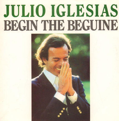 Julio Iglesias-Begin The Beguine-7" Vinyl P/S