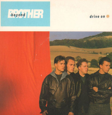 Brother Beyond-Drive On-7" Vinyl P/S