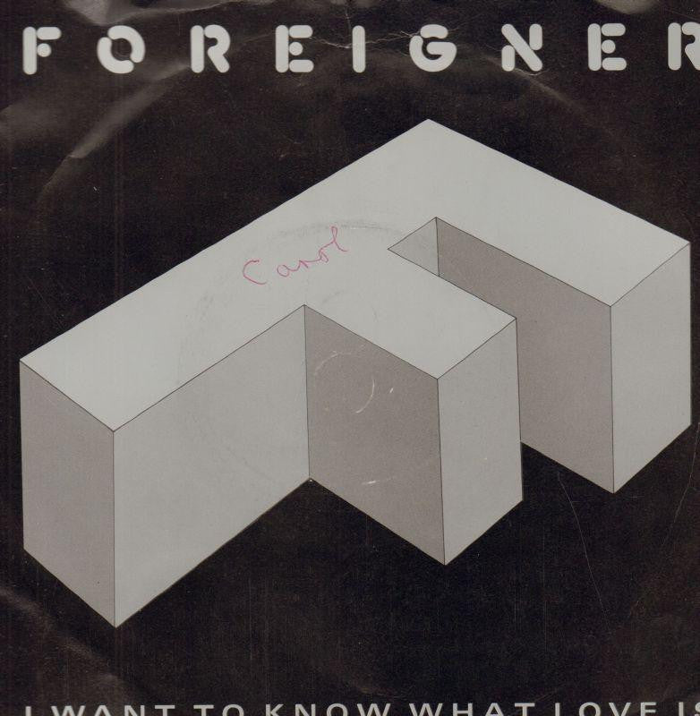 Foreigner-I Want To Know What Love Is-7" Vinyl P/S