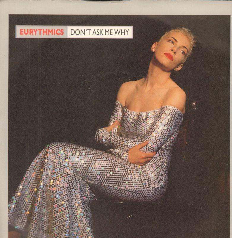 Eurythmics-Don't Ask Me Why-7" Vinyl P/S