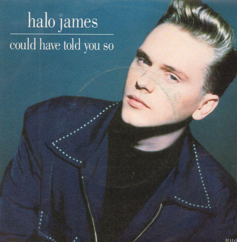 Halo James-Could Have Told You So-7" Vinyl P/S