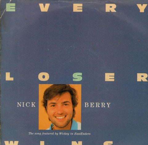 Nick Berry-Every Loser Wins-7" Vinyl P/S