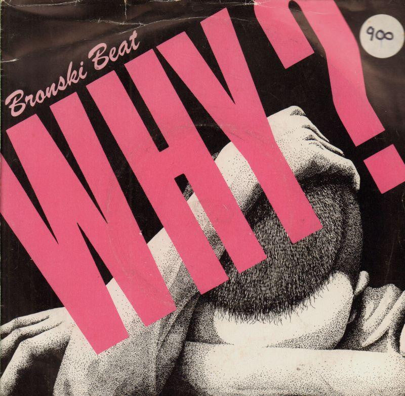 Bronski Beat-Why-7" Vinyl P/S