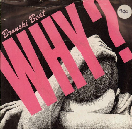 Bronski Beat-Why-7" Vinyl P/S