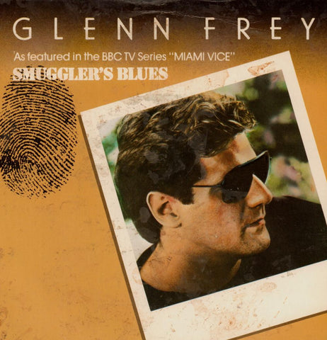 Glenn Frey-Smuggler's Blues-7" Vinyl P/S