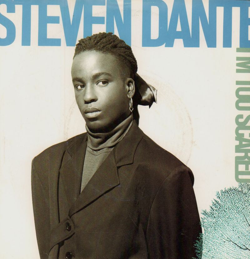 Steven Dante-I'm Too Scared-7" Vinyl P/S