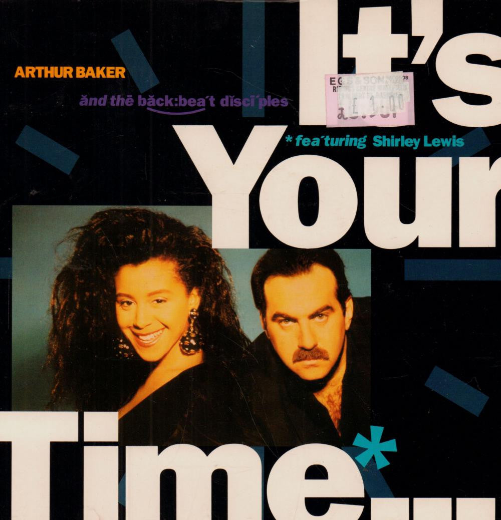 Arthur Baker & The Backbeat Disciples-It's Your Time-7" Vinyl P/S