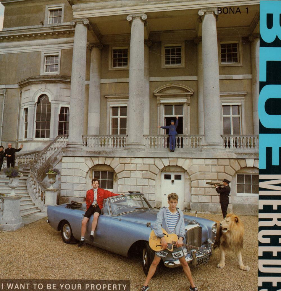 Blue Mercedes-I Want To Be Your Property-7" Vinyl P/S