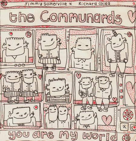 The Communards-You Are My World-7" Vinyl P/S