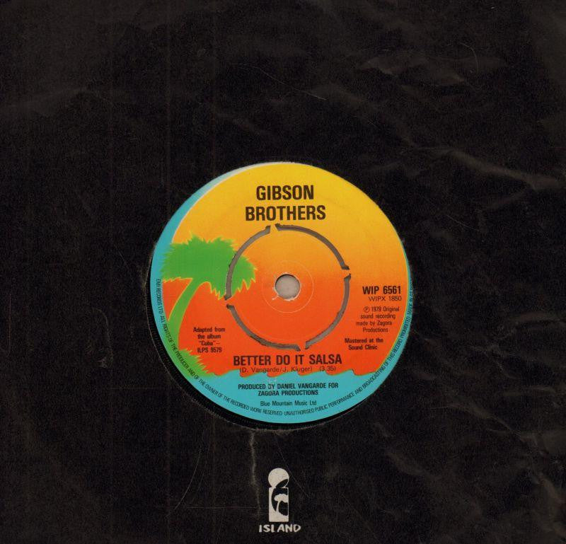 Gibson Brothers-Better Do It Salsa-7" Vinyl