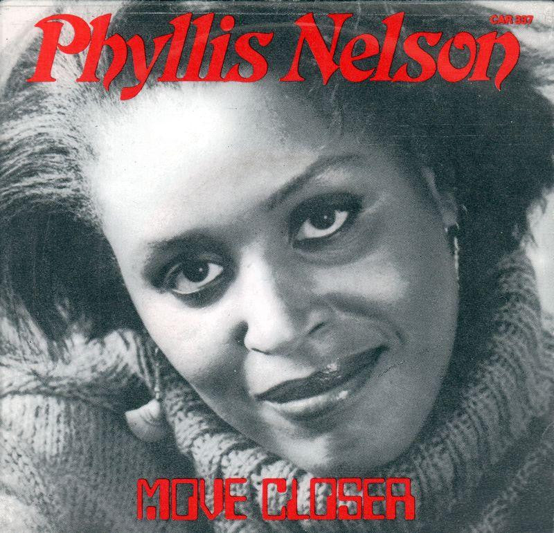 Phyllis Nelson-Move Closer-7" Vinyl P/S