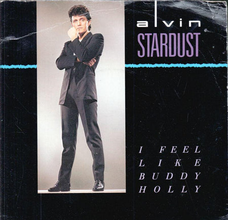 Alvin Stardust-I Feel Like Buddy Holly-7" Vinyl P/S