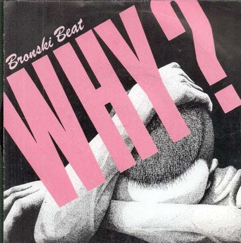 Bronski Beat-Why-7" Vinyl P/S