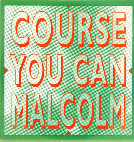 Malcolm-Course You Can -P&G-12" Vinyl P/S