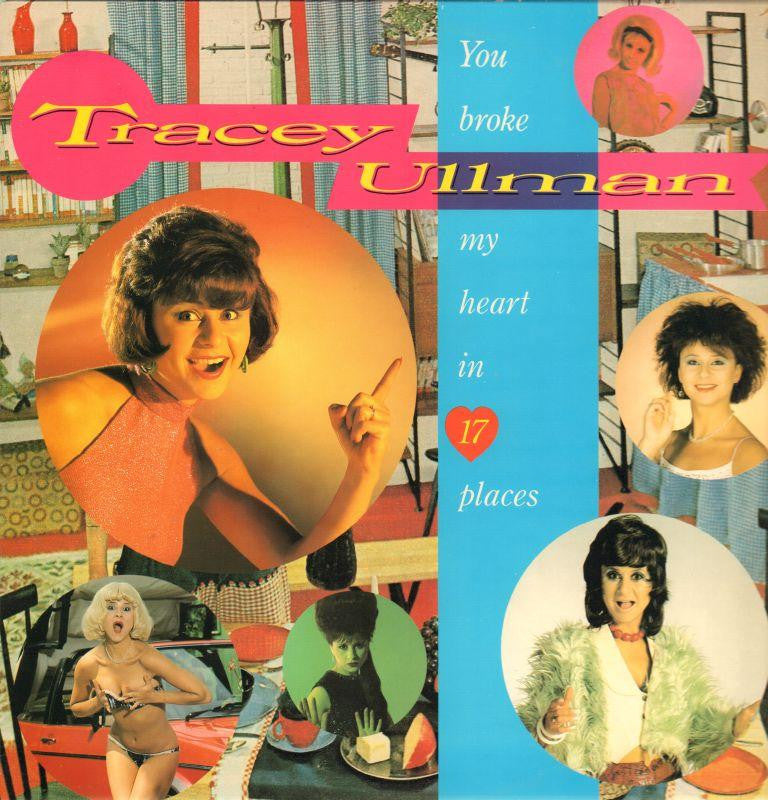 Tracey Ullman-You Broke My Heart In 17 Places-Stiff-Vinyl LP