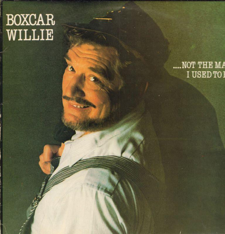 Boxcar Willie-Not The Man I Used To Be-Spartan-Vinyl LP