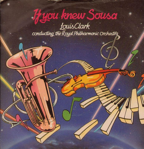 Louis Clark-If You Knew Sousa-RCA-7" Vinyl P/S