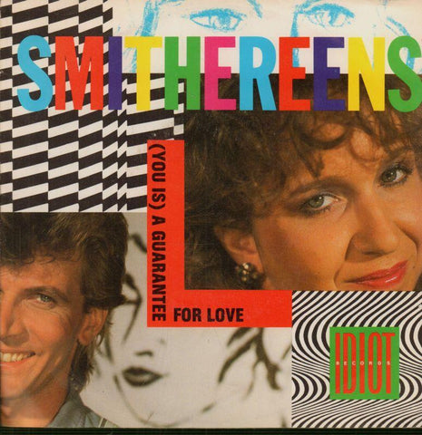 Smitherens-A Guarantee For Love-Wea-7" Vinyl P/S
