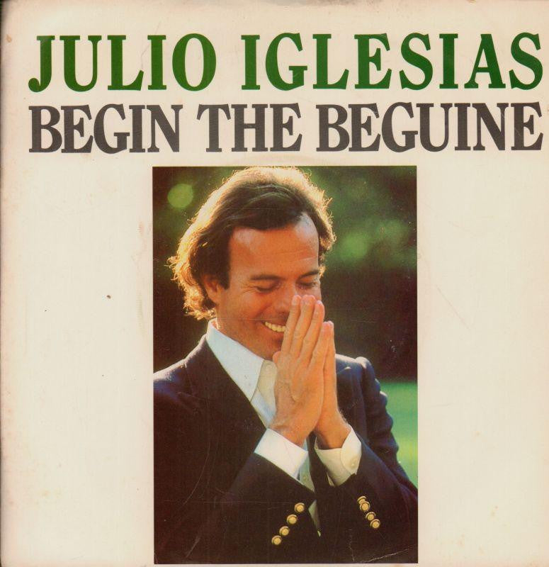 Julio Iglesias-Begin The Beguine-CBS-7" Vinyl P/S