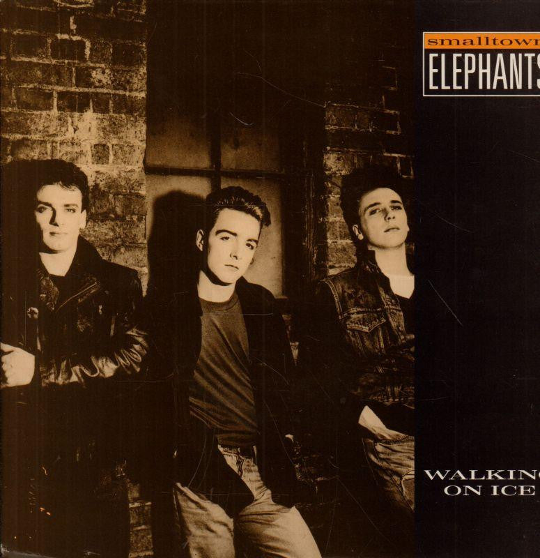 Smalltown Elephants-Walking On Ice-Polydor-7" Vinyl P/S