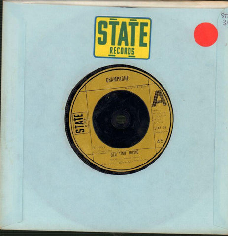 Champagne-Old Time Music-State-7" Vinyl