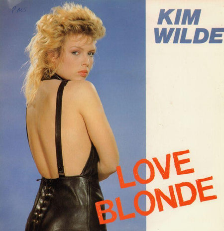 Kim Wilde-Love Blonde-RAK-7" Vinyl P/S