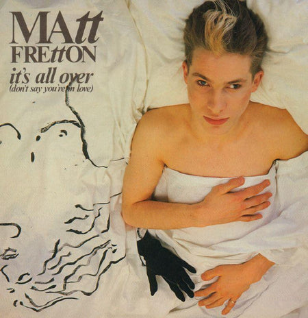Matt Fretton-It's All Over-Chrysalis-7" Vinyl P/S