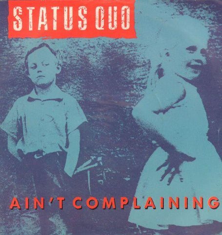 Status Quo-Ain't Complaining-Mercury-7" Vinyl P/S