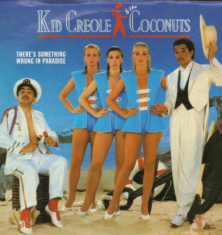 Kid Creole & The Coconuts-There's Something Wrong In Paradise-Island-7" Vinyl P/S