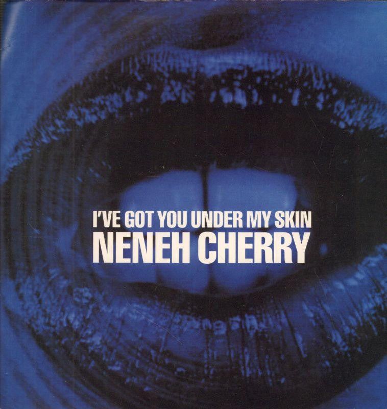 Neneh Cherry-I've Got You Under My Skin-Circa-7" Vinyl P/S