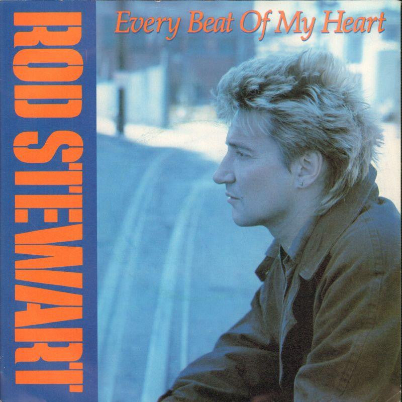 Rod Stewart-Every Beat Of My Heart-Warner-7" Vinyl P/S