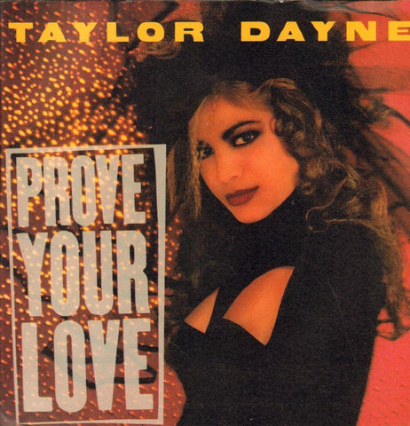 Taylor Dayne-Prove Your Life-Arista-7" Vinyl P/S