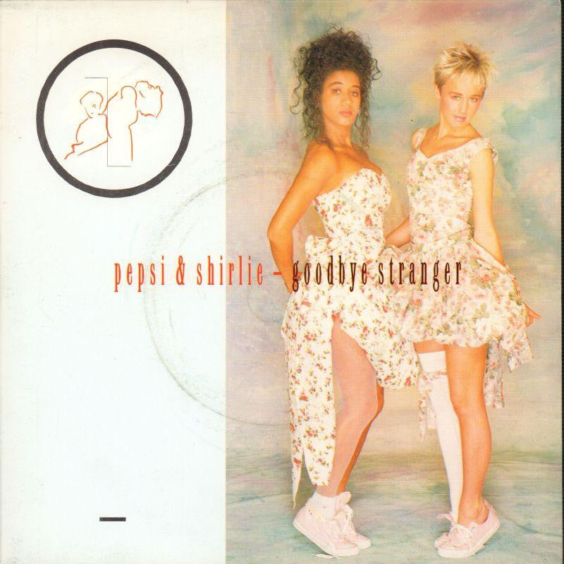 Pepsi & Shirlie-Goodbye Stranger-Polydor-7" Vinyl P/S