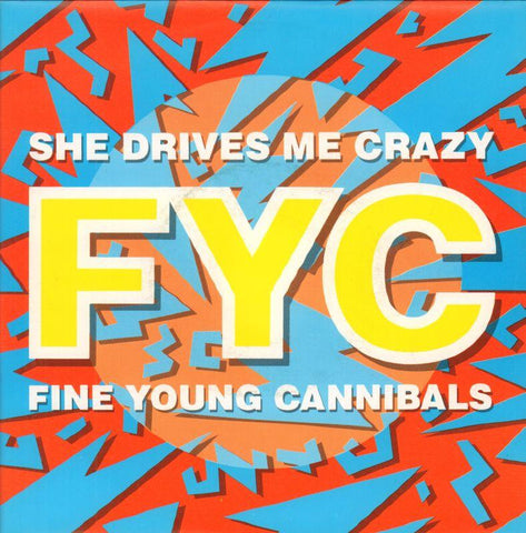 Fine Young Cannibals-She Drives Me Crazy-London-7" Vinyl P/S