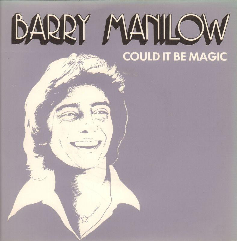 Barry Manilow-Could It Be Magic-Arista-7" Vinyl P/S