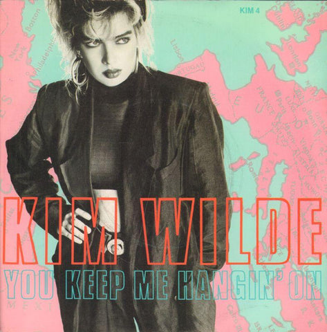 Kim Wilde-You Keep Me Hangin On-MCA-7" Vinyl P/S