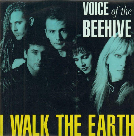 Voice of The Beehive-I Walk The Earth-London-7" Vinyl P/S