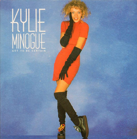 Kylie Minogue-Got To Be Certain-PWL-7" Vinyl P/S
