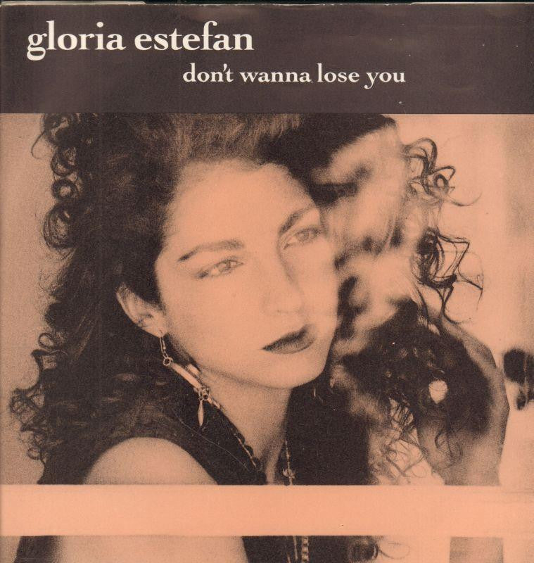 Gloria Estefan-Don't Wanna Lose You-Epic-7" Vinyl P/S