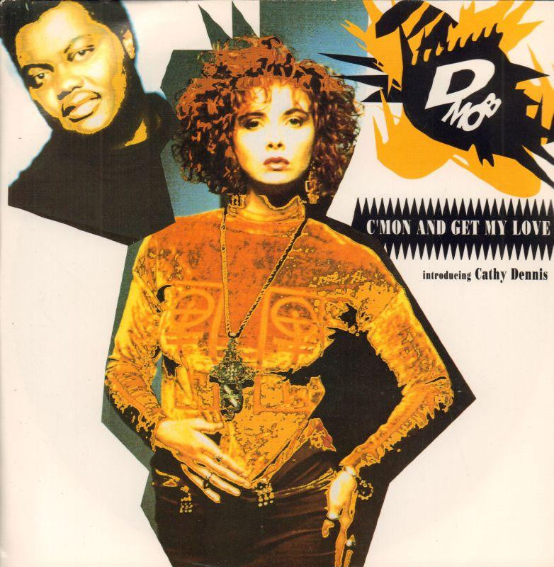 D-Mob & Cathy Dennis-C'mon And Get My Love-FFRR-7" Vinyl P/S